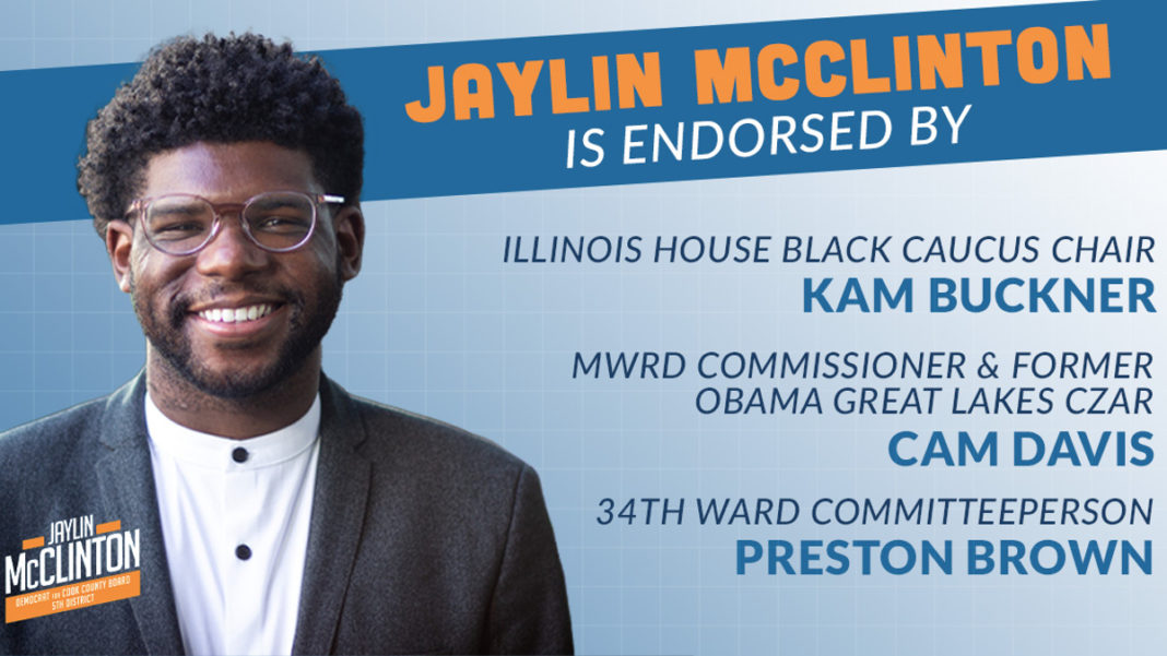 Illinois House Black Caucus Chair Kam Buckner and 34th Ward Committeeperson Preston Brown Endorse Jaylin D. McClinton in the Race for Cook County Board 5th District